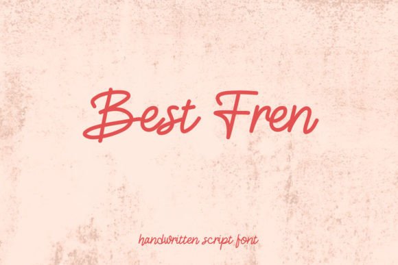 Best Fren: A Handwritten Script Font with Personality