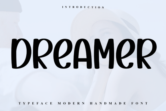 Dreamer: The Handwritten Font for Fresh, Casual Branding