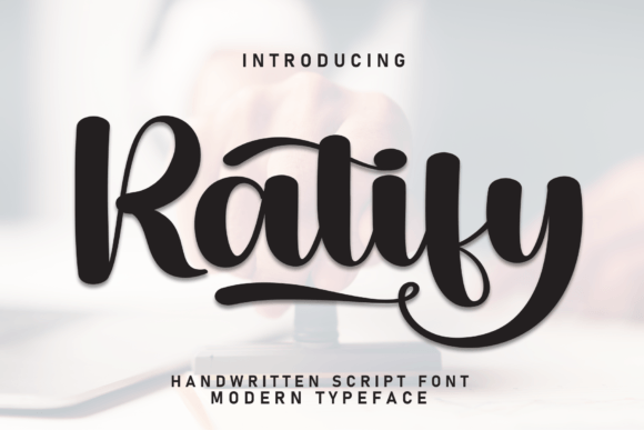 Ratify: A Handwritten Font for Delicate and Personal Designs