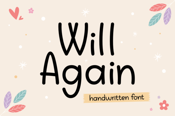 Will Again: A Handwritten Font for Authentic Design